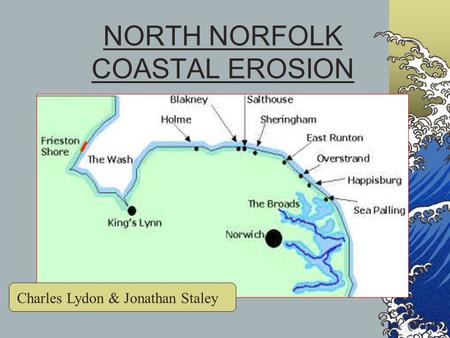 NORTH NORFOLK COASTAL EROSION