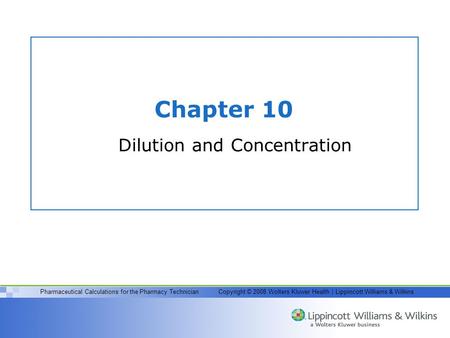 Dilution and Concentration