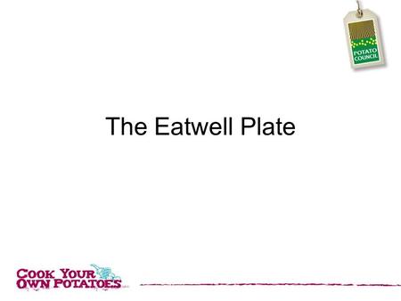 The Eatwell Plate.