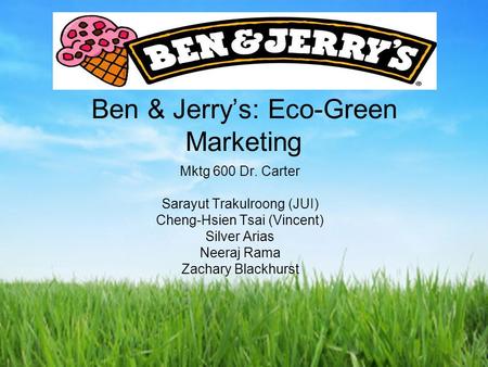 Ben & Jerry’s: Eco-Green Marketing