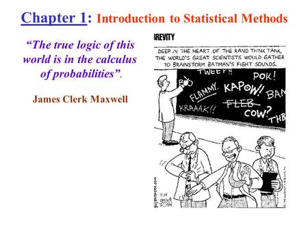 Chapter 1: Introduction to Statistical Methods