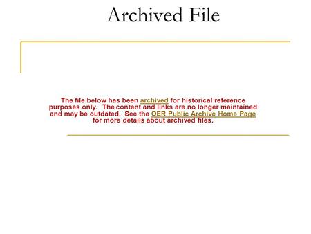 Archived File The file below has been archived for historical reference purposes only. The content and links are no longer maintained and may be outdated.