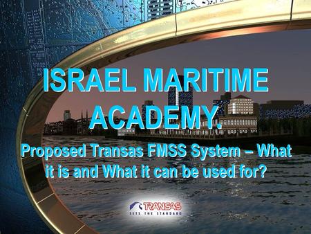 ISRAEL MARITIME ACADEMY.