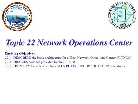 Topic 22 Network Operations Center