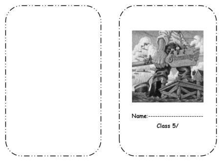 Name:------------------------ Class 5/. Dear Parents: Please make sure that your son/daughter can read the words mentioned in each page before reading.