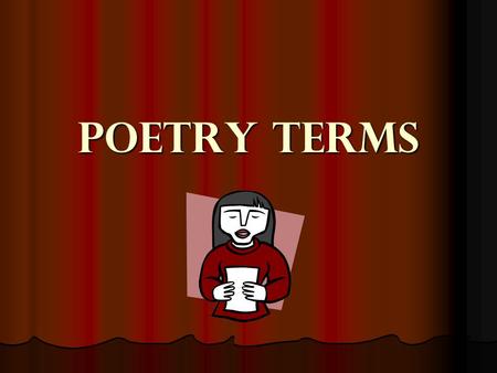 Poetry Terms.