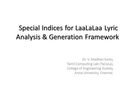 Special Indices for LaaLaLaa Lyric Analysis & Generation Framework