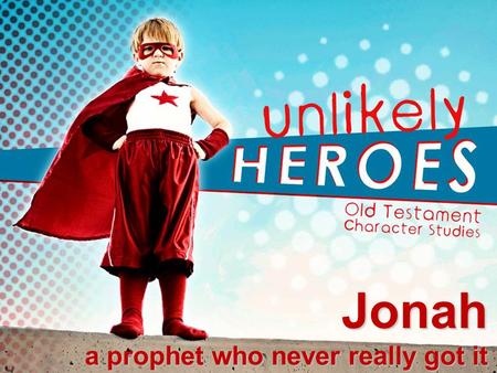 Jonah a prophet who never really got it. Jonah’s Unhappy Ending Jonah’s shocking anger at God (1-3) Jonah’s shocking anger at God (1-3) – v1: “but it.