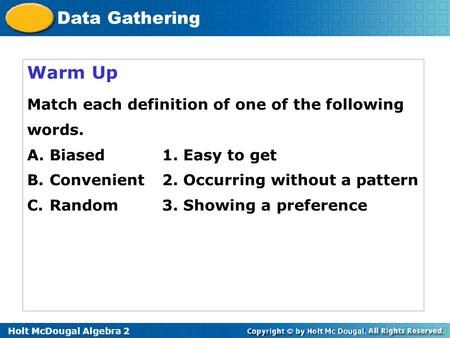 Warm Up Match each definition of one of the following words.