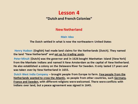 Lesson 4 “Dutch and French Colonies”