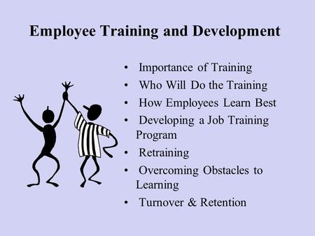 Employee Training and Development