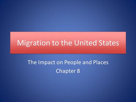 Migration to the United States