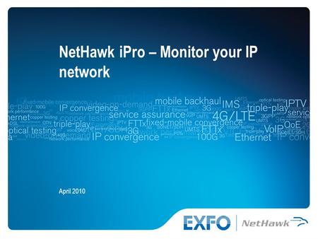 NetHawk iPro – Monitor your IP network April 2010.