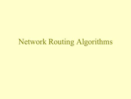 Network Routing Algorithms