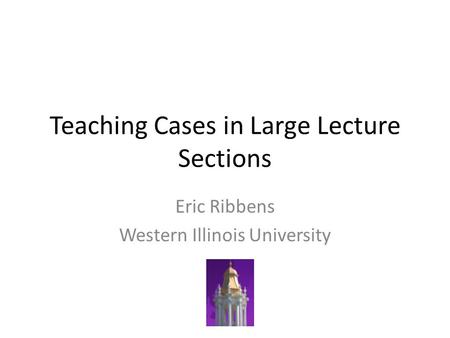 Teaching Cases in Large Lecture Sections