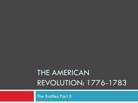 The American Revolution: