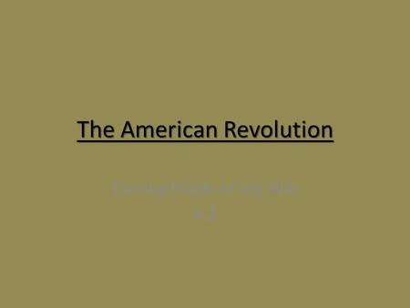 The American Revolution