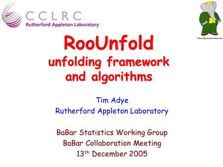 RooUnfold unfolding framework and algorithms