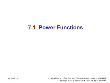 7.1 Power Functions Section 7.1 p1.