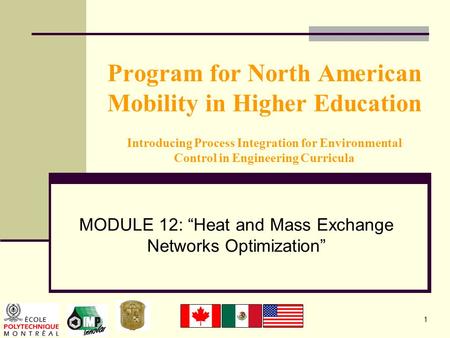 MODULE 12: “Heat and Mass Exchange Networks Optimization”