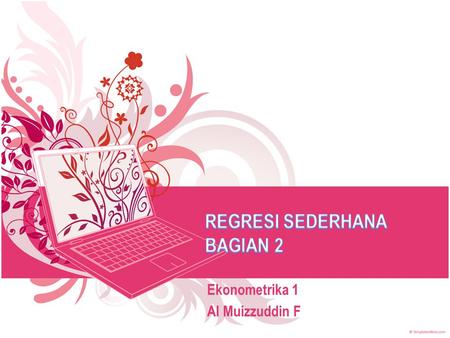 REGRESI SEDERHANA BAGIAN 2