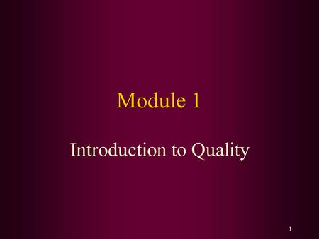 Introduction to Quality