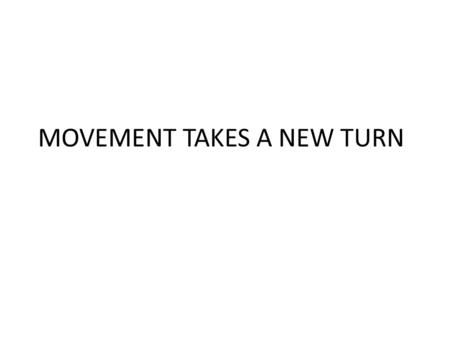 MOVEMENT TAKES A NEW TURN. Introduction Despite the passage of the Civil Rights Act of 1964 many African Americans faced economic and social discrimination.