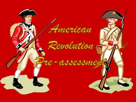 1. Who was the tyrant referenced in the Declaration of Independence? a. Queen Elizabeth b. King George c. Benjamin Franklin d. Thomas Paine.