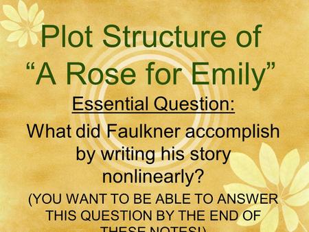 Plot Structure of “A Rose for Emily”