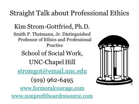 Straight Talk about Professional Ethics