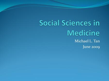 Social Sciences in Medicine