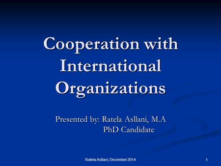 Cooperation with International Organizations