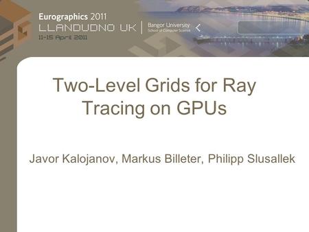 Two-Level Grids for Ray Tracing on GPUs