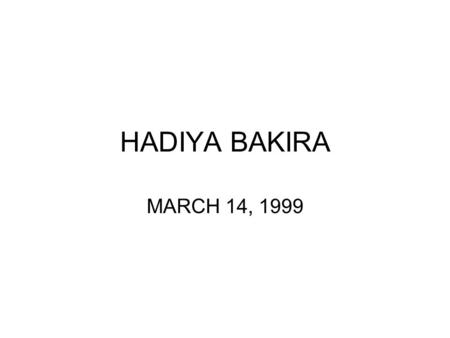 HADIYA BAKIRA MARCH 14, 1999. A Little Info Heidi is a delight to own, so sweet and beautiful. I’m constantly getting complements on this mares beauty.