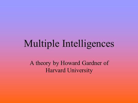 Multiple Intelligences