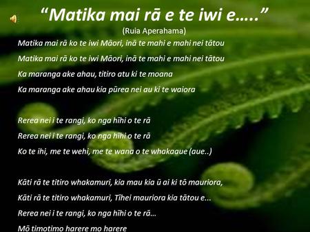 “Matika mai rā e te iwi e…..” (Ruia Aperahama)