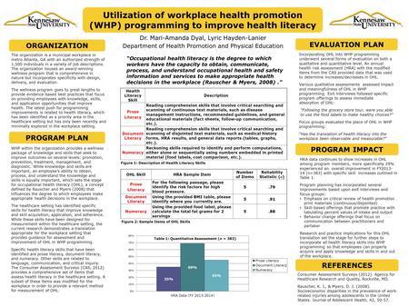 Dr. Mari-Amanda Dyal, Lyric Hayden-Lanier Department of Health Promotion and Physical Education ORGANIZATION The organization is a municipal workplace.