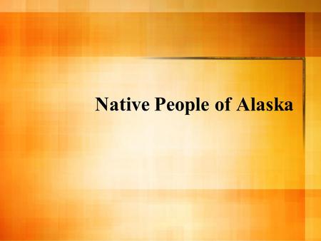 Native People of Alaska