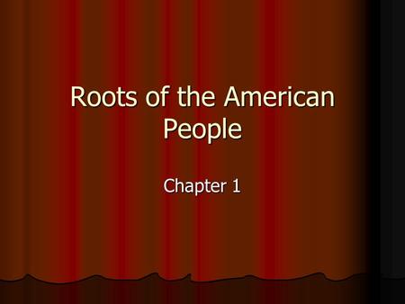 Roots of the American People