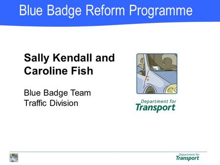 Sally Kendall and Caroline Fish Blue Badge Team Traffic Division.