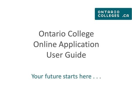 Ontario College Online Application User Guide