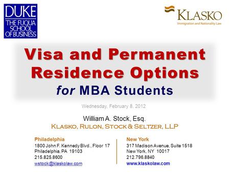 William A. Stock, Esq. Klasko, Rulon, Stock & Seltzer, LLP Philadelphia New York 1800 John F. Kennedy Blvd., Floor 17317 Madison Avenue, Suite 1518 Philadelphia,