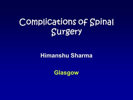 Complications of Spinal Surgery