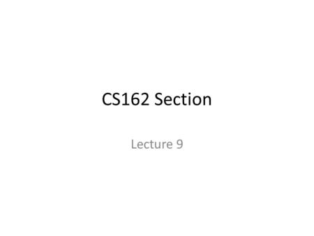 CS162 Section Lecture 9. KeyValue Server Project 3 KVClient (Library) Client Side Program KVClient (Library) Client Side Program KVClient (Library) Client.