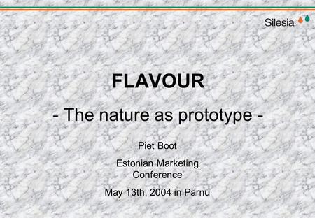 FLAVOUR - The nature as prototype -