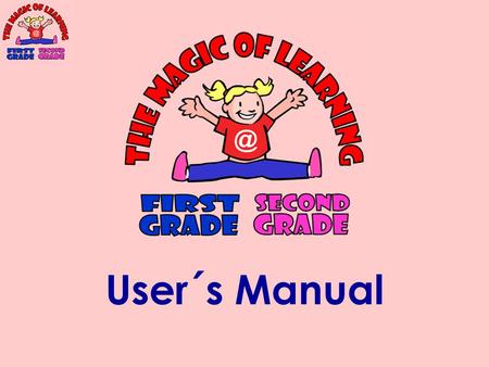 User´s Manual AVAILABLE OCTOBER 2009 50 Reading Comprehension Stories 175 Computer games 2,500 different questions 850+ Flash Cards 34 new bilingual.