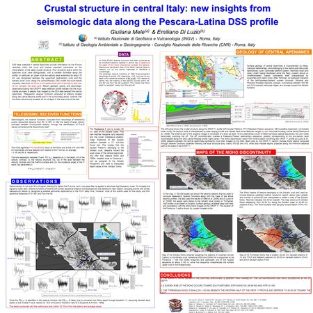 Crustal structure in central Italy: new insights from seismologic data along the Pescara-Latina DSS profile Giuliana Mele (a) & Emiliano Di Luzio (b) (a)