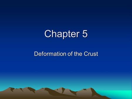 Deformation of the Crust