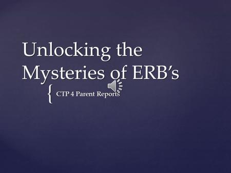 Unlocking the Mysteries of ERB’s