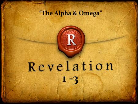 1 -3 “The Alpha & Omega”. John John and his brother James, it would appear met Jesus through the preaching of John the Baptist John 1:35-37 Left his fishing.